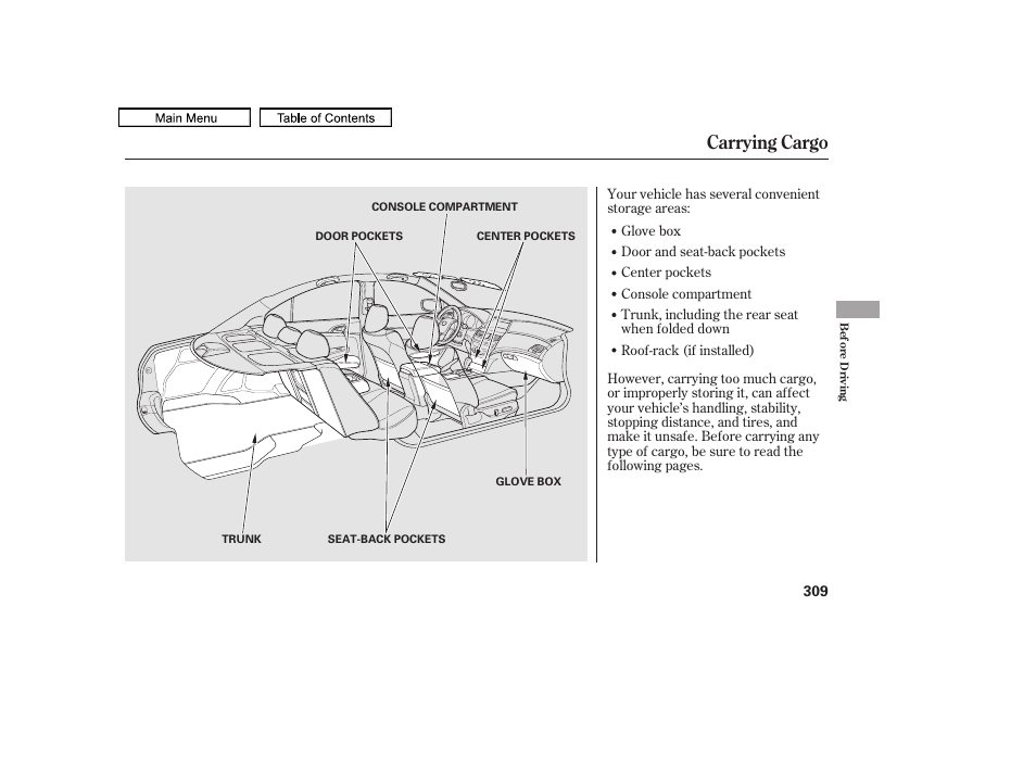 Carrying cargo, 2011 accord sedan | HONDA 2011 Accord Sedan User Manual | Page 312 / 454