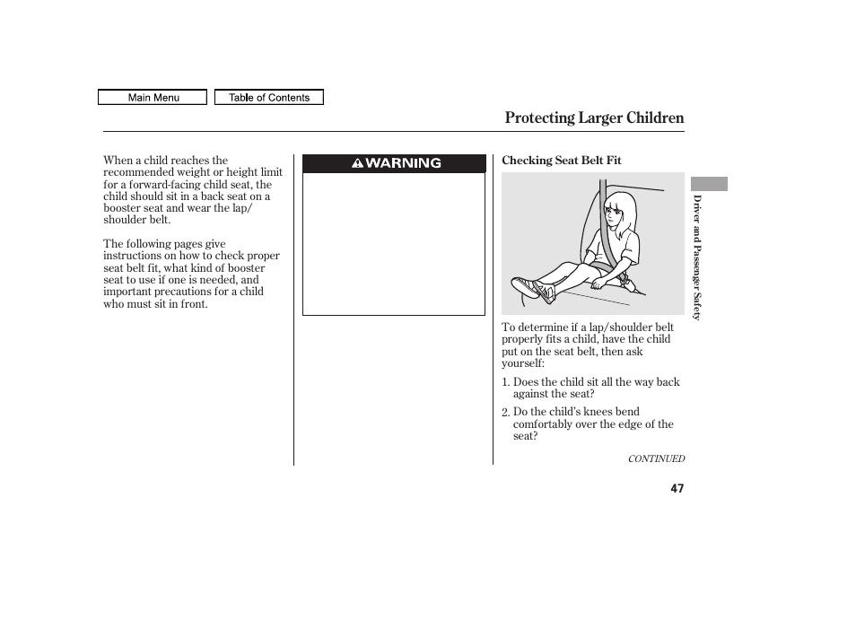 Protecting larger children | HONDA 2011 Accord Sedan User Manual | Page 50 / 454