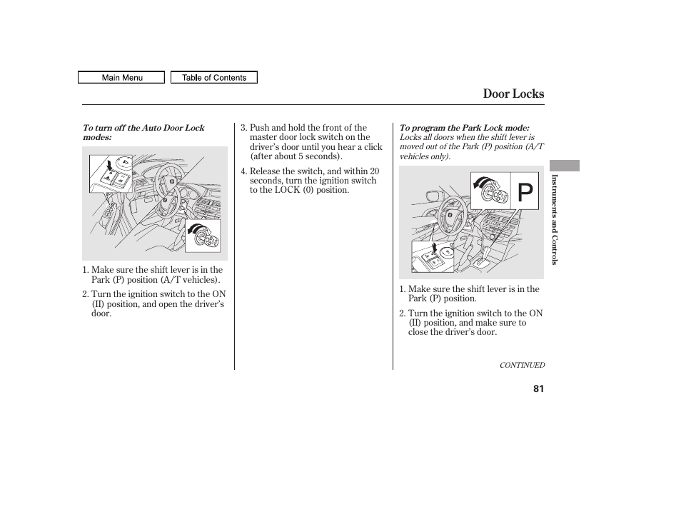 Door locks, 2011 accord sedan | HONDA 2011 Accord Sedan User Manual | Page 84 / 454