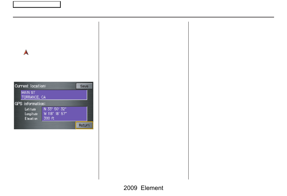 Driving to your destination, 2009 element | HONDA 2009 Element Navigation User Manual | Page 60 / 150