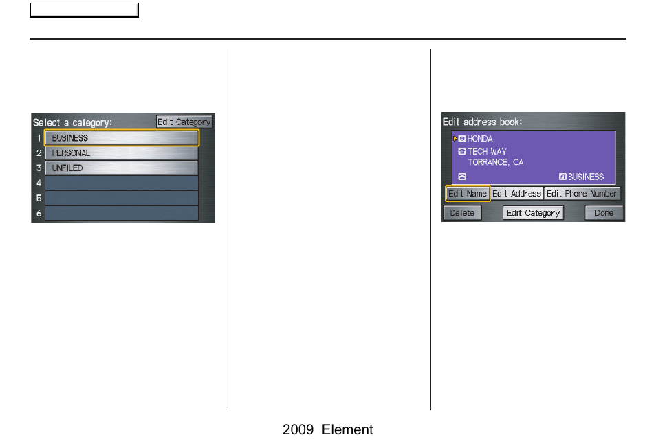 System setup, 2009 element | HONDA 2009 Element Navigation User Manual | Page 78 / 150