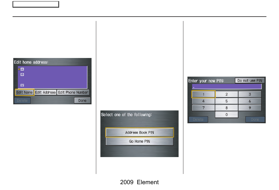 System setup, 2009 element | HONDA 2009 Element Navigation User Manual | Page 79 / 150