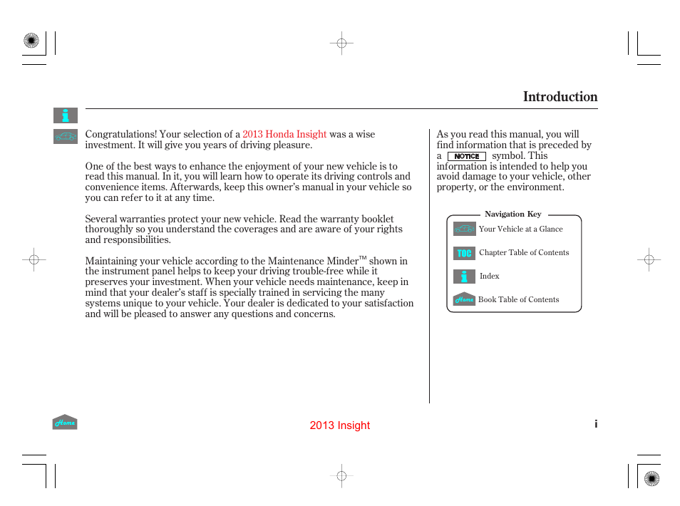 HONDA 2013 Insight User Manual | 411 pages