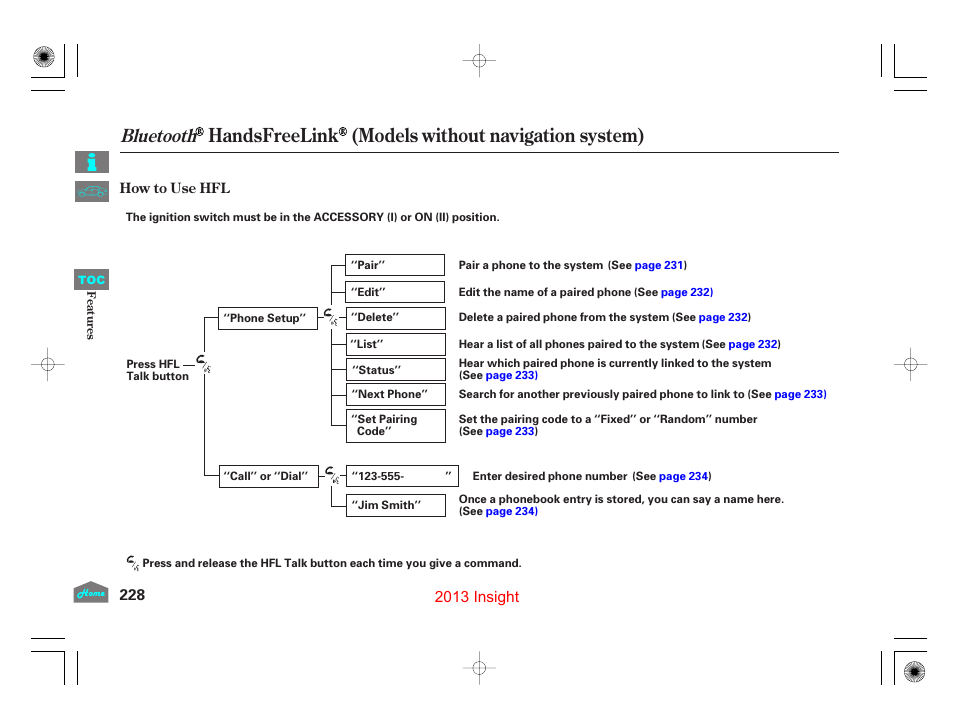 Handsfreelink (models without navigation system), Bluetooth, 2013 insight | HONDA 2013 Insight User Manual | Page 231 / 411