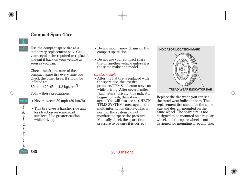 Compact spare tire | HONDA 2013 Insight User Manual | Page 351 / 411