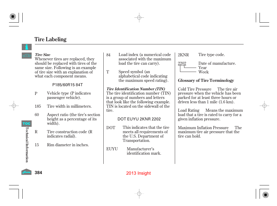 Tire labeling | HONDA 2013 Insight User Manual | Page 387 / 411