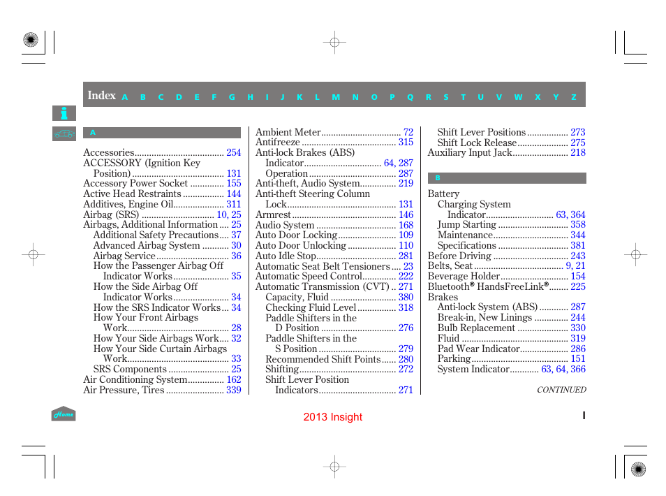 Index | HONDA 2013 Insight User Manual | Page 401 / 411