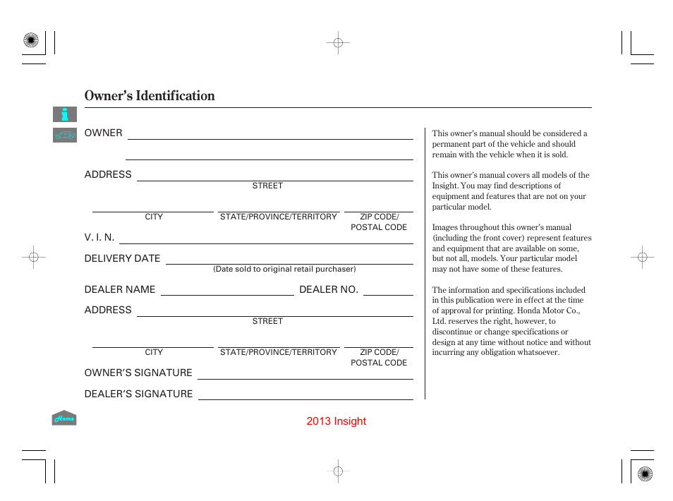 Owner’s identification, Owner's identification form | HONDA 2013 Insight User Manual | Page 411 / 411