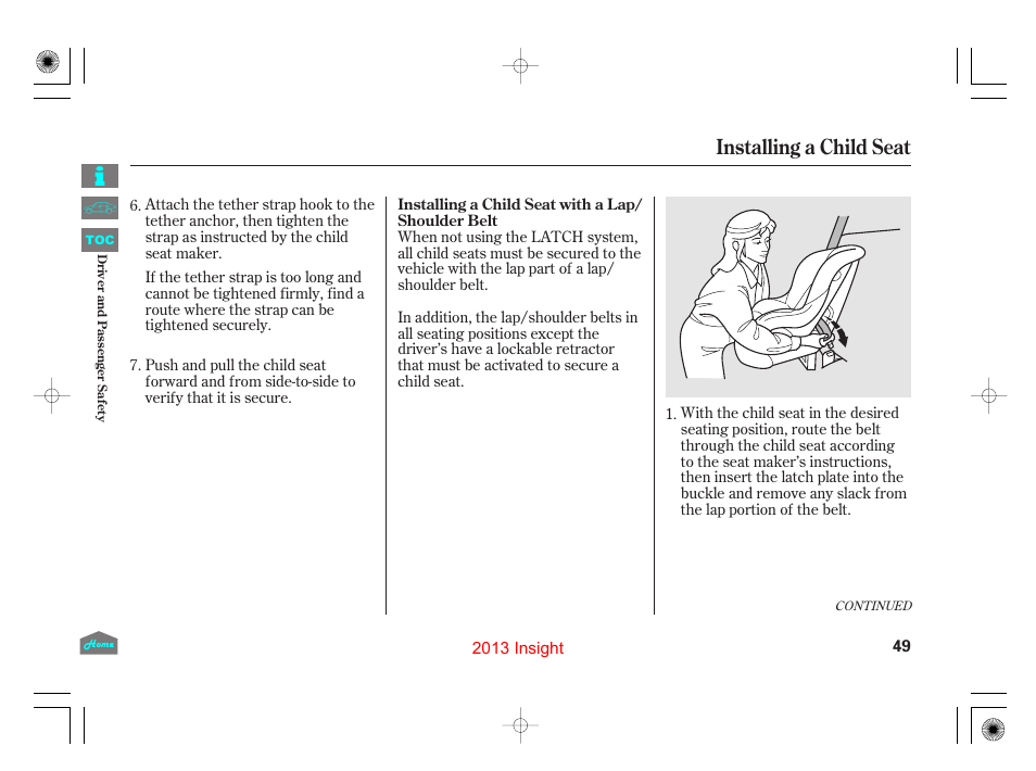 Installing a child seat with a lap/ shoulder belt, Installing a child seat | HONDA 2013 Insight User Manual | Page 52 / 411