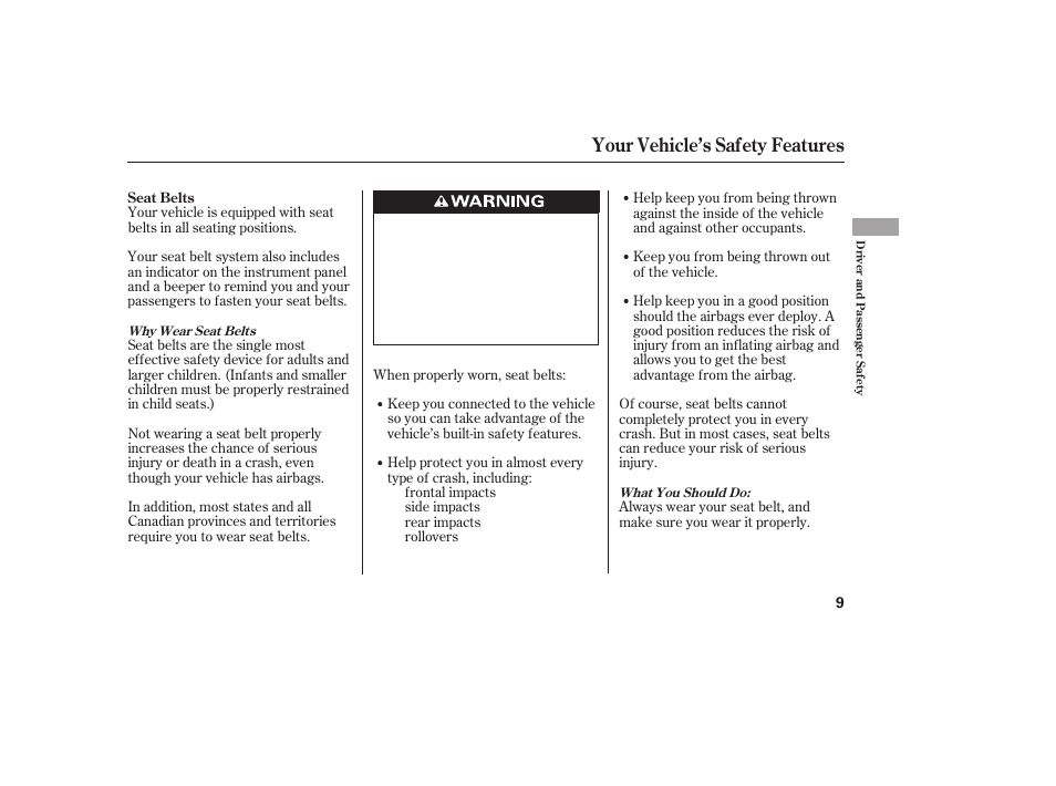 Your vehicle’s safety features | HONDA 2011 CR-V User Manual | Page 15 / 446