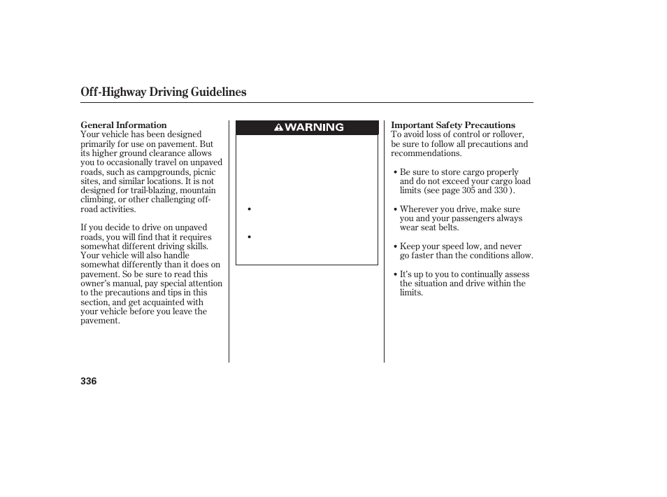 Off-highway driving guidelines | HONDA 2011 CR-V User Manual | Page 342 / 446