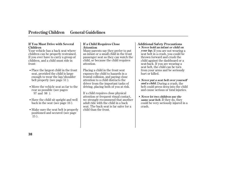 Protecting children general guidelines | HONDA 2011 CR-V User Manual | Page 44 / 446