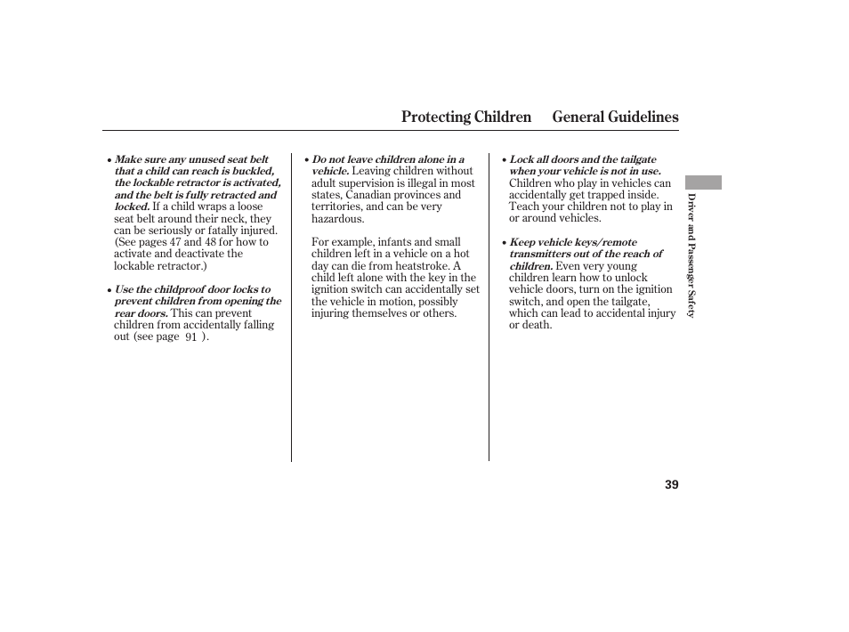 Protecting children general guidelines | HONDA 2011 CR-V User Manual | Page 45 / 446