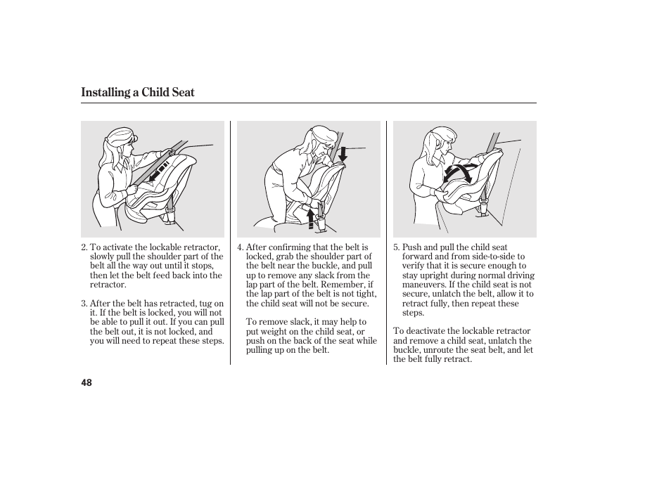 Installing a child seat | HONDA 2011 CR-V User Manual | Page 54 / 446