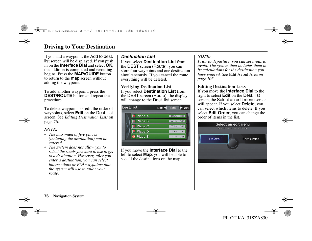 Driving to your destination | HONDA 2012 Pilot Navigation User Manual | Page 77 / 179