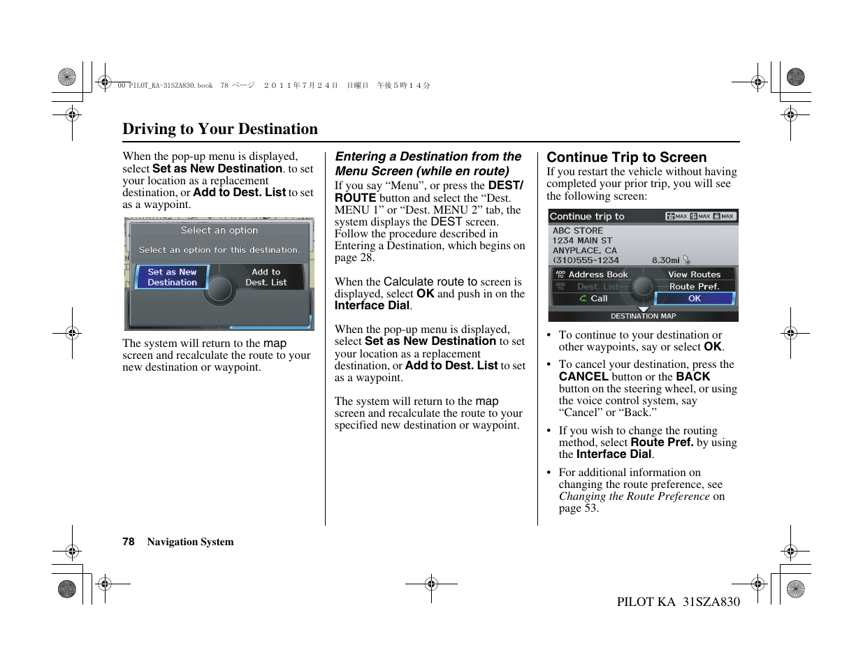 Driving to your destination | HONDA 2012 Pilot Navigation User Manual | Page 79 / 179