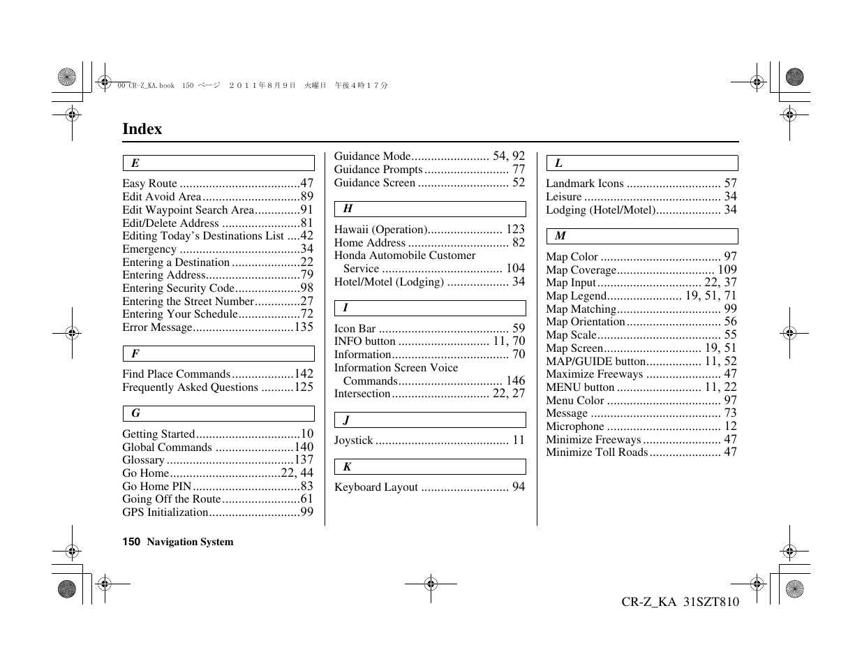Index | HONDA 2012 CR-Z Navigation User Manual | Page 151 / 155