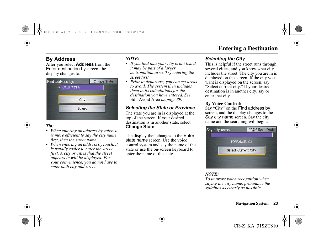 Entering a destination | HONDA 2012 CR-Z Navigation User Manual | Page 24 / 155