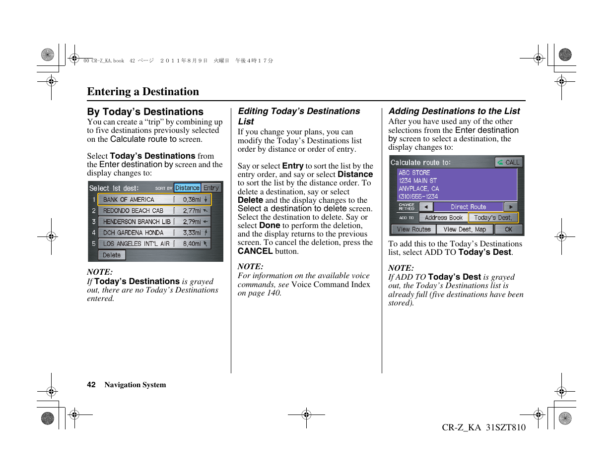 Entering a destination | HONDA 2012 CR-Z Navigation User Manual | Page 43 / 155
