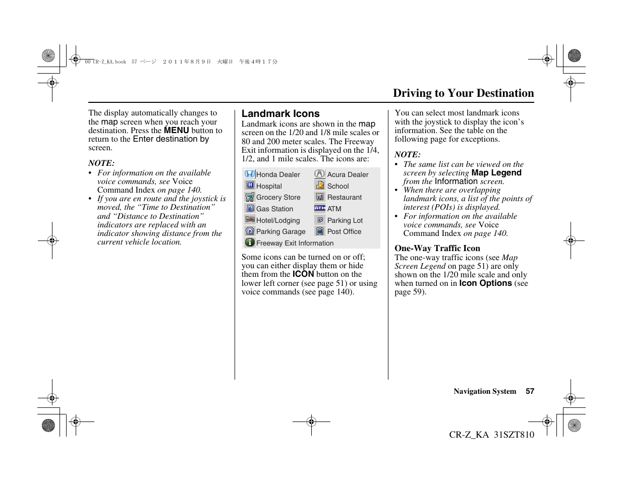 Driving to your destination | HONDA 2012 CR-Z Navigation User Manual | Page 58 / 155