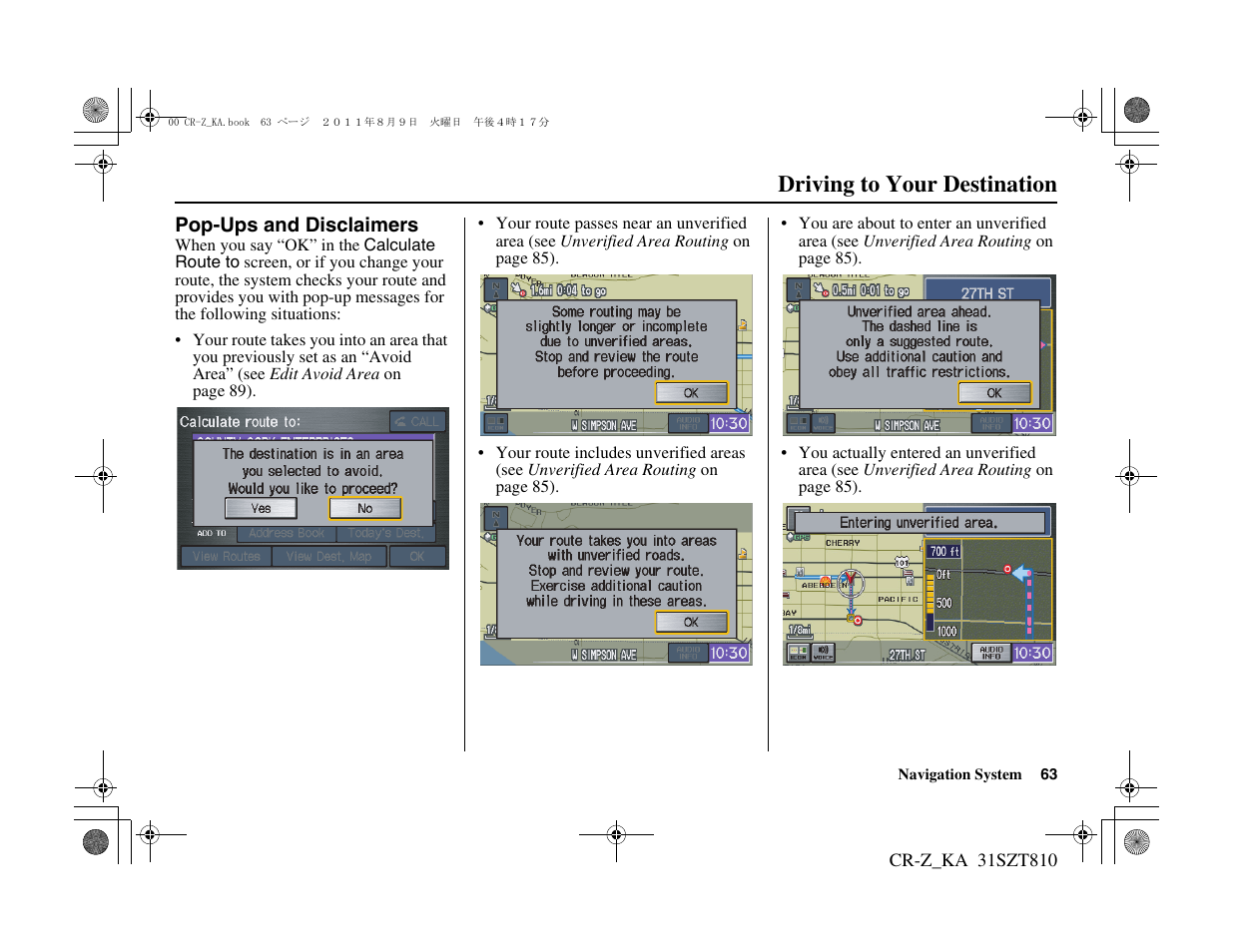 Driving to your destination | HONDA 2012 CR-Z Navigation User Manual | Page 64 / 155