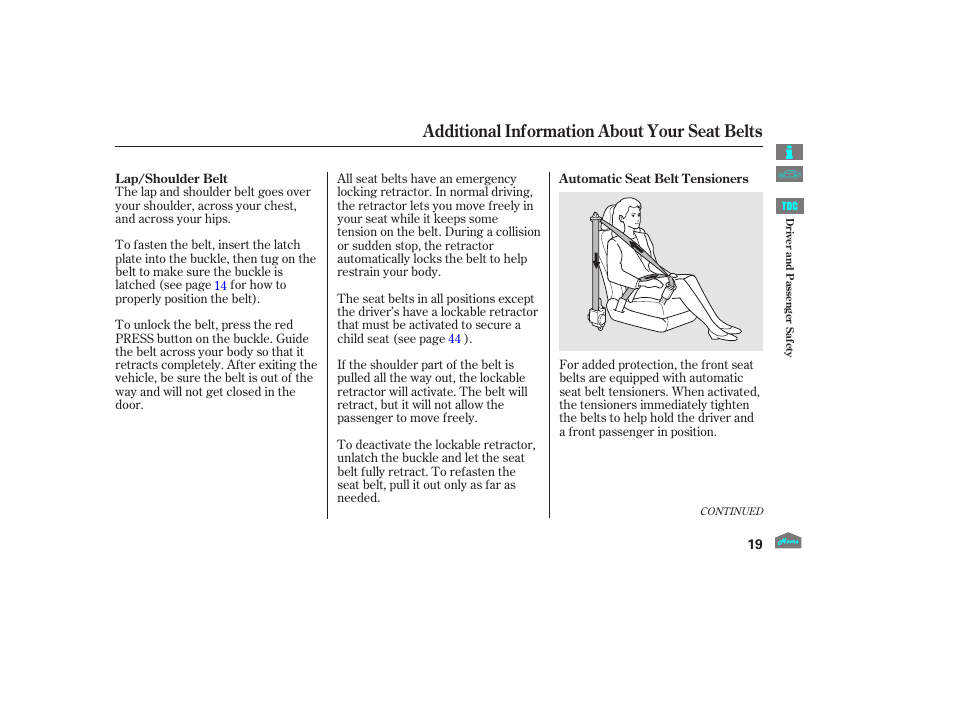 Additional information about your seat belts | HONDA 2012 Accord Crosstour User Manual | Page 23 / 435