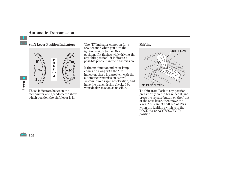 Automatic transmission | HONDA 2012 Accord Crosstour User Manual | Page 306 / 435