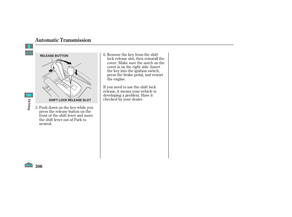 Automatic transmission | HONDA 2012 Accord Crosstour User Manual | Page 310 / 435