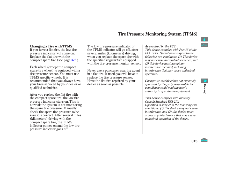 Tire pressure monitoring system (tpms) | HONDA 2012 Accord Crosstour User Manual | Page 319 / 435