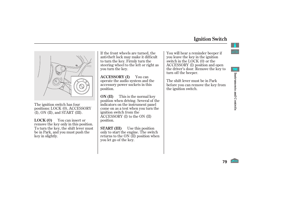Ignition switch, 2012 crosstour | HONDA 2012 Accord Crosstour User Manual | Page 83 / 435