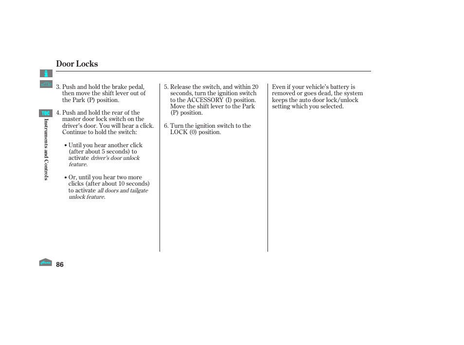 Door locks, 2012 crosstour | HONDA 2012 Accord Crosstour User Manual | Page 90 / 435