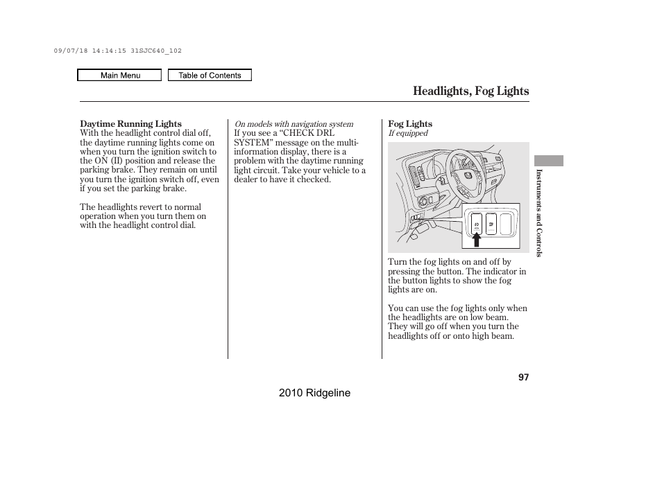 Headlights, fog lights, 2010 ridgeline | HONDA 2010 Ridgeline User Manual | Page 101 / 423