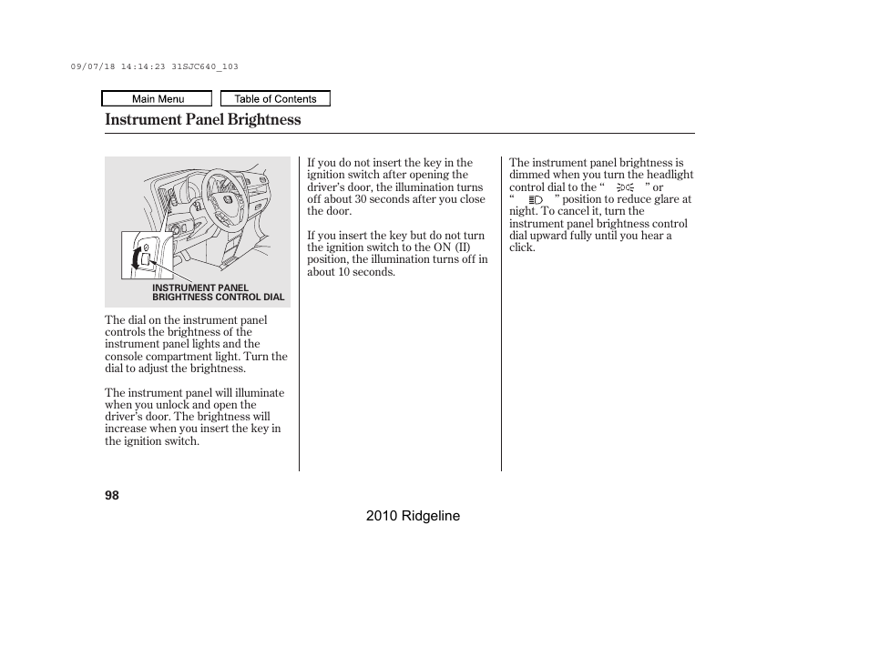 Instrument panel brightness | HONDA 2010 Ridgeline User Manual | Page 102 / 423