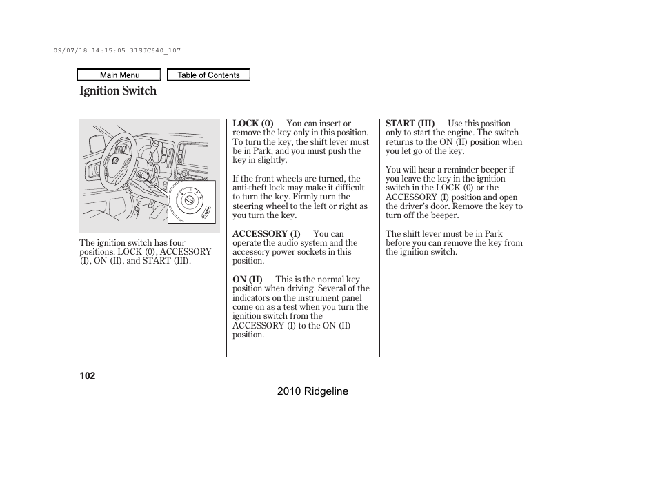 Ignition switch | HONDA 2010 Ridgeline User Manual | Page 106 / 423