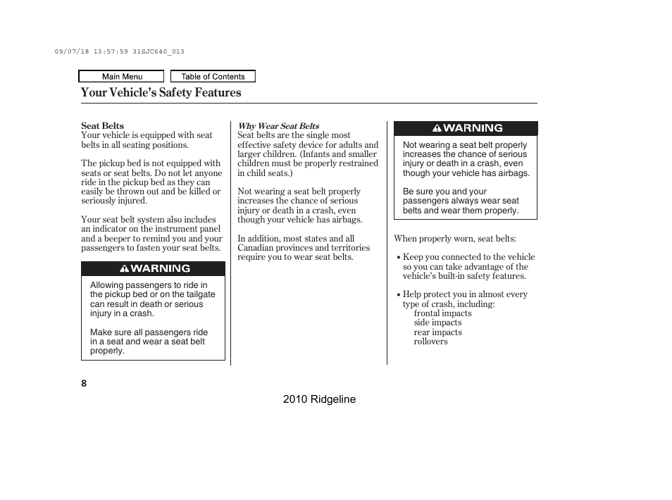 Your vehicle’s safety features | HONDA 2010 Ridgeline User Manual | Page 12 / 423