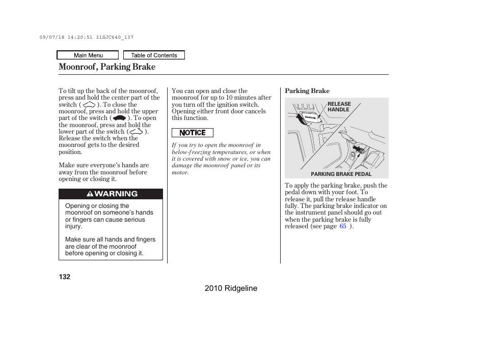 Moonroof, parking brake | HONDA 2010 Ridgeline User Manual | Page 136 / 423