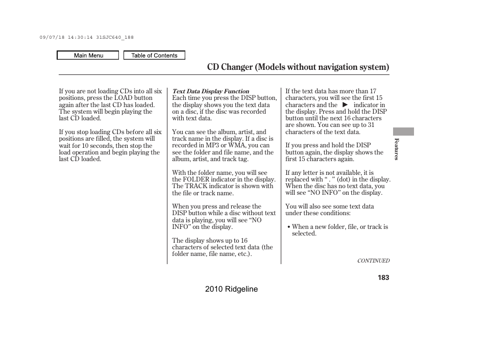 Cd changer (models without navigation system) | HONDA 2010 Ridgeline User Manual | Page 187 / 423