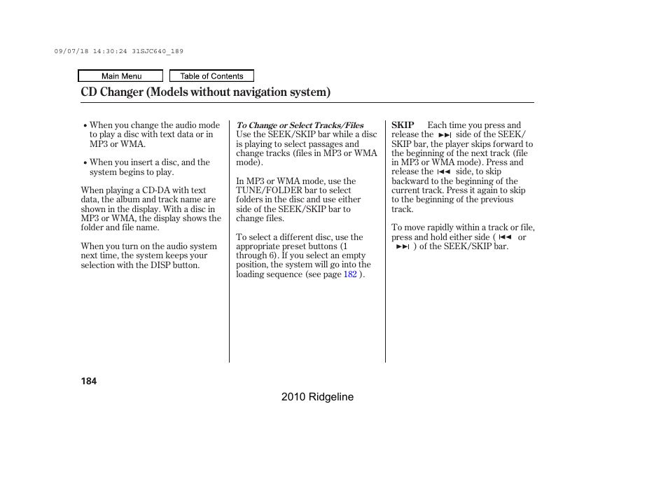 Cd changer (models without navigation system) | HONDA 2010 Ridgeline User Manual | Page 188 / 423