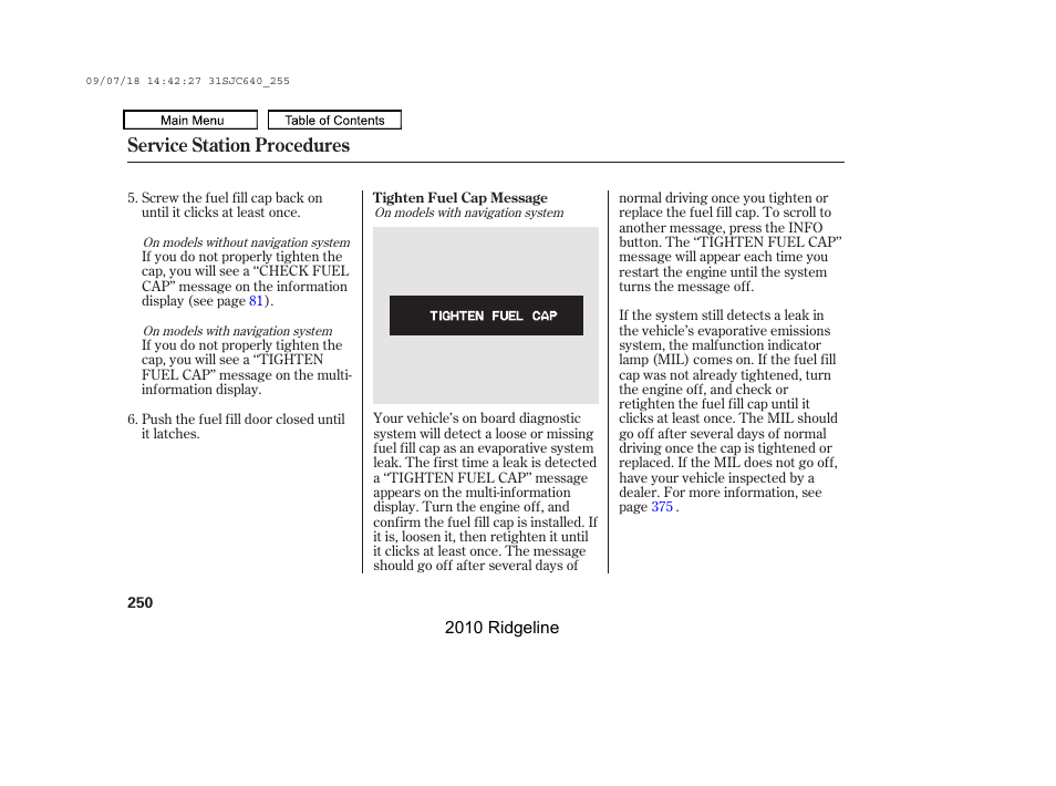 Service station procedures | HONDA 2010 Ridgeline User Manual | Page 254 / 423