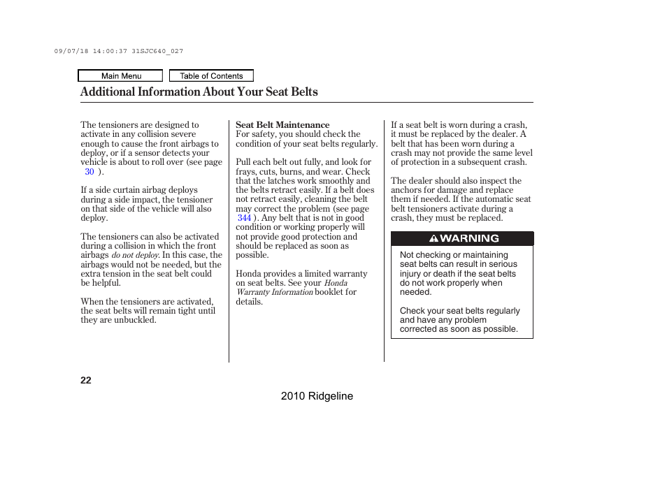 Additional information about your seat belts | HONDA 2010 Ridgeline User Manual | Page 26 / 423