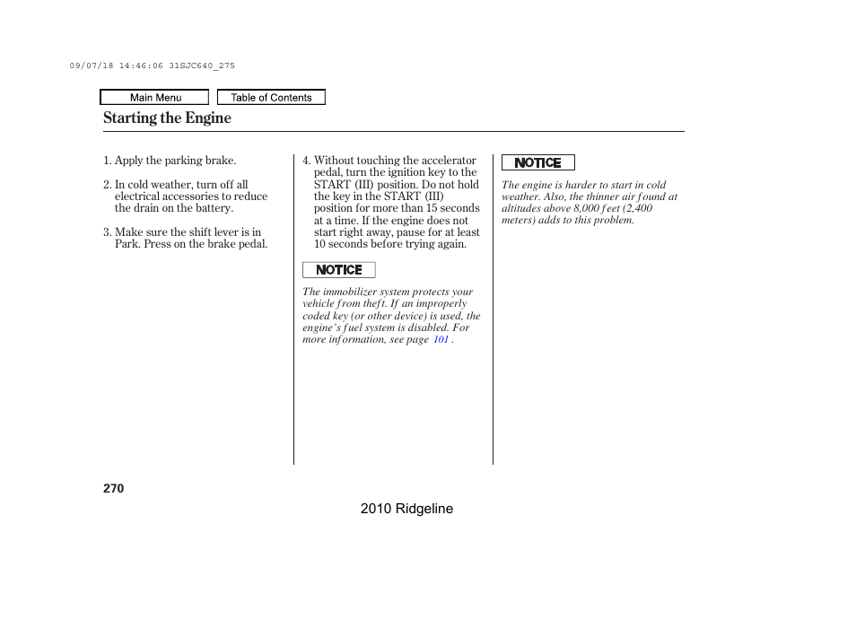 Starting the engine | HONDA 2010 Ridgeline User Manual | Page 274 / 423