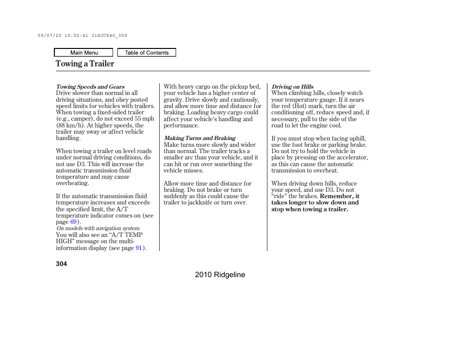 Towing a trailer | HONDA 2010 Ridgeline User Manual | Page 308 / 423