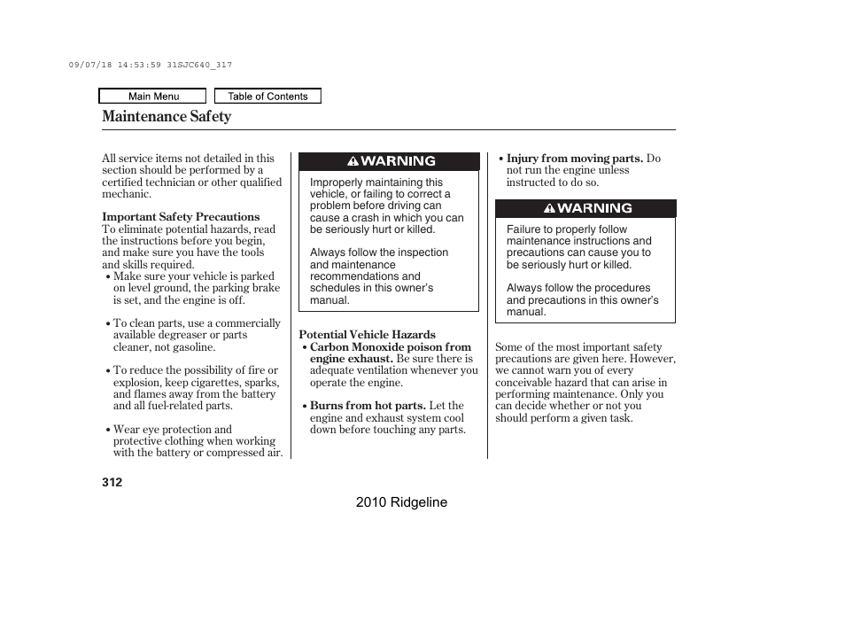 Maintenance safety | HONDA 2010 Ridgeline User Manual | Page 316 / 423