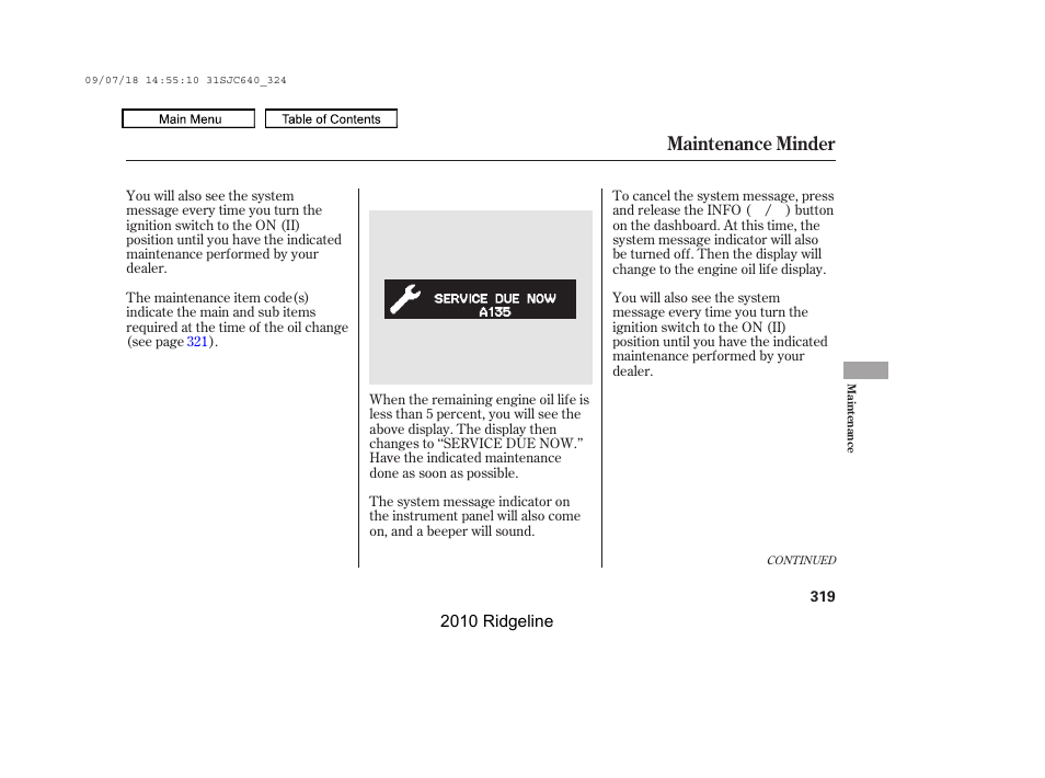 Maintenance minder | HONDA 2010 Ridgeline User Manual | Page 323 / 423