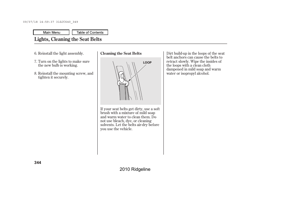 Lights, cleaning the seat belts | HONDA 2010 Ridgeline User Manual | Page 348 / 423