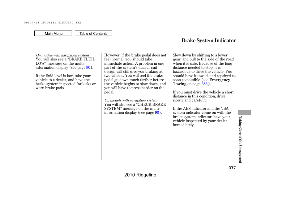 Brake system indicator, 2010 ridgeline | HONDA 2010 Ridgeline User Manual | Page 381 / 423