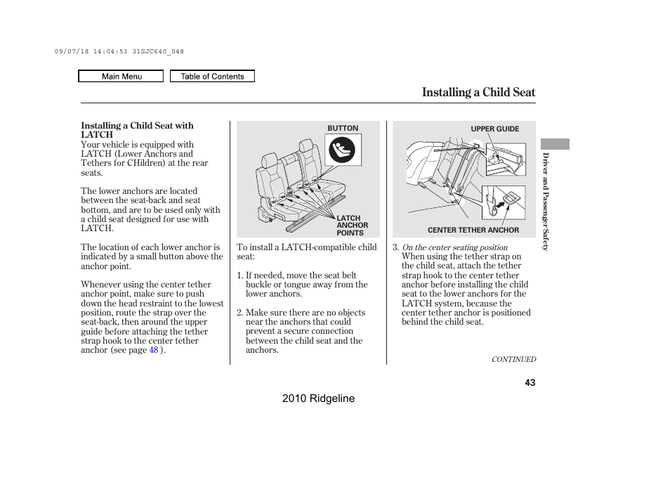 Installing a child seat, 2010 ridgeline | HONDA 2010 Ridgeline User Manual | Page 47 / 423