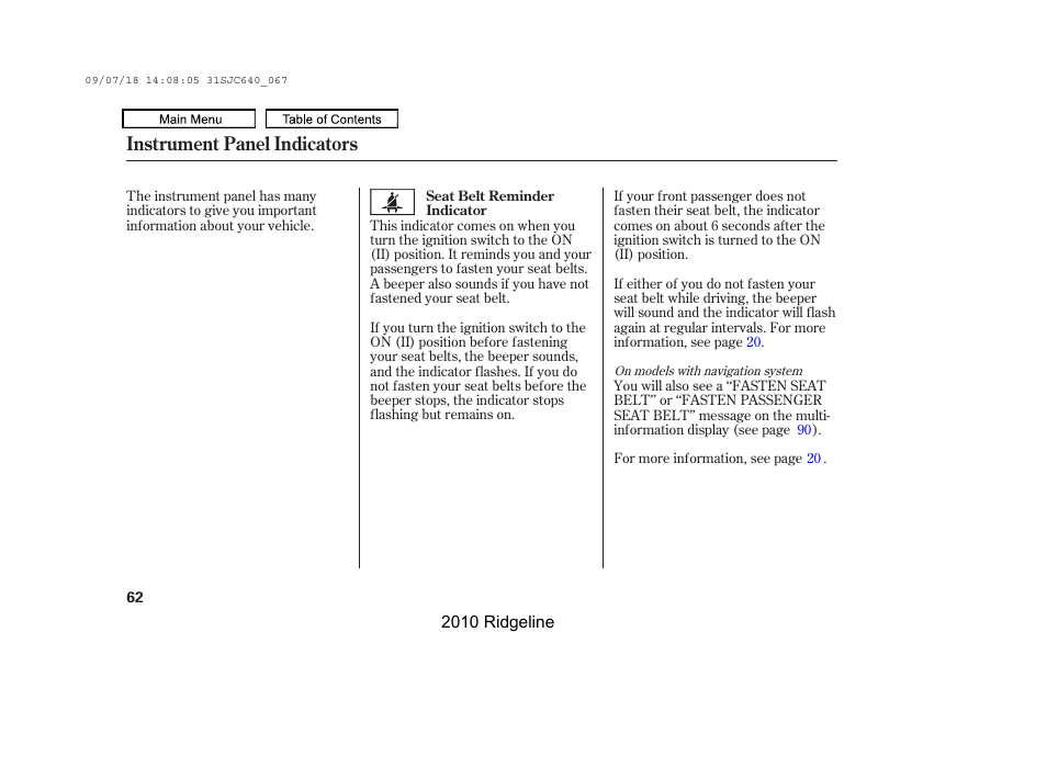 Instrument panel indicators | HONDA 2010 Ridgeline User Manual | Page 66 / 423