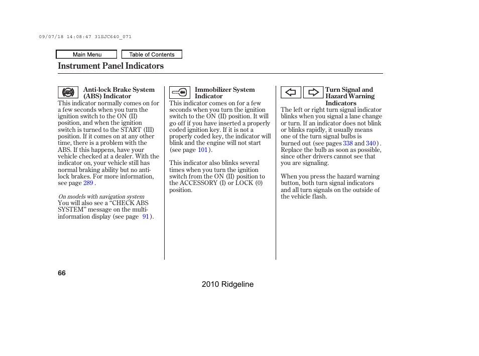 Instrument panel indicators | HONDA 2010 Ridgeline User Manual | Page 70 / 423