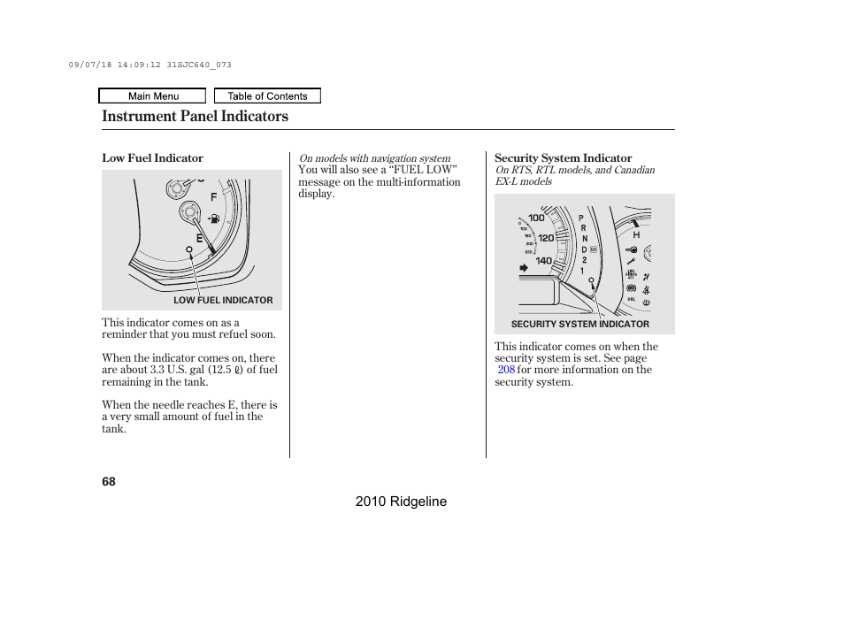 Instrument panel indicators | HONDA 2010 Ridgeline User Manual | Page 72 / 423